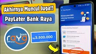 PayLater Bank Raya | Akhirnya Muncul Juga!