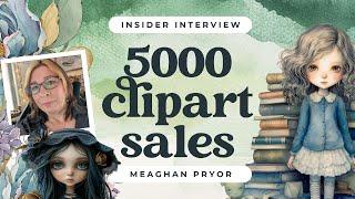 Almost 5000 clipart sales sales on Etsy Meaghan Pryor  Digital Product Insider Interview