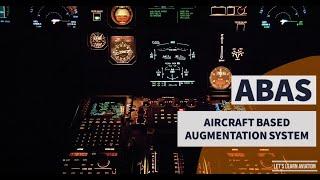 Aircraft Based Augmentation System (ABAS)