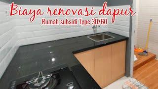 BIAYA RENOVASI DAPUR RUMAH SUBSIDI TYPE 30/60 II DAPUR KEKINIAN II