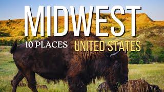 10 Must See Places In The Midwest | Travel Guide