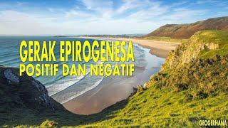 Gerak Epirogenesa Positif dan Negatif