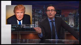 John Oliver Roasting Donald Trump