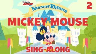 Sing Along with Mickey! Part 2  | Disney Junior Music Nursery Rhymes | Disney Junior