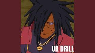 Madara UK Drill (Naruto Shippuden Rap) (Everyone Diss)