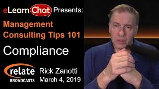 Rick Zanotti on Compliance | eLC Management Consulting Tips 101