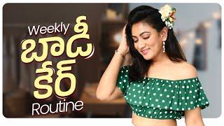 Weekly బాడీ కేర్ Routine || Girl Talk || Ashtrixx