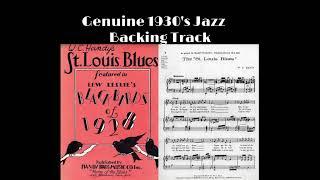 REAL 1930's Jazz Backing Track - ST. LOUIS BLUES