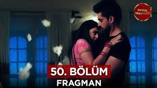 Benim Masalım Hint Dizisi 50. Bölüm Fragmanı - 25 Ekim Cuma