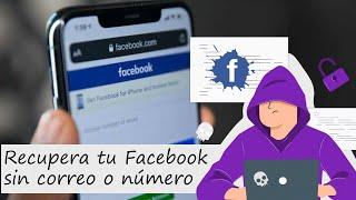 Cómo RECUPERAR cuenta FACEBOOK si olvidaste Correo o Numero/ Nuevo Método 