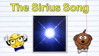 The Sirius Song | Sirius Star | Sirius Facts | Silly School Songs