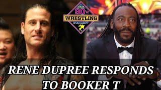 Rene Dupree responds to Booker T