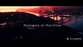 Moments at Cal Maritime