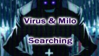 Virus & Milo - Searching