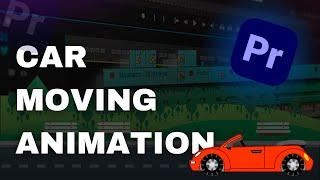 How to Animate a Moving Car in Premiere Pro ||  2d Car Animation | Motion graphics in Premiere Pro