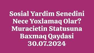 Sosial Yardim Senedini Yoxlamaq Qaydasi 30.07.2024 #sosialyardım #dsmf #sosial #digitallogin #news