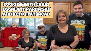 Sometime Silly Vlog Cooking With Craig Eggplant Parmesan And Keto Flatbread | San Francisco Project