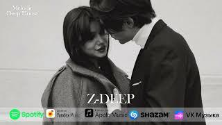 Z-Deep -  Like You (Deep House 2024)