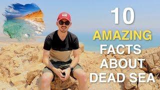 10 Amazing Facts About The Dead Sea