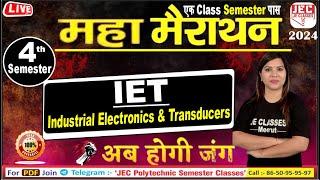 महा-मैराथन Industrial Electronics & Transducers ( IET ) Electronics Engg. 4th Sem. Class BY JEC