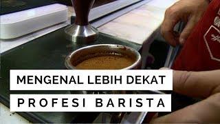 NET JABAR - MENGENAL LEBIH DEKAT PROFESI BARISTA