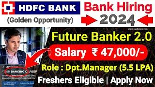 HDFC BANK RECRUITMENT 2024 IN TAMILNADUHDFC FUTURE BANKER JOBS 2024 BANK JOB VACANCY 2024 TAMIL