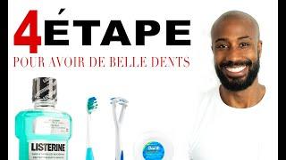 COMMENT AVOIR DE BELLES DENTS