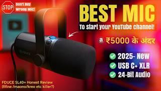 (2025) BEST MIC UNDER ₹5000 FOR YOUTUBE / PODCAST / GAMING| fduce sl40+ | vs fifine/ maono/kreo etc