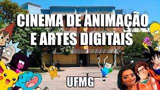 CINEMA DE ANIMAÇÃO E ARTES DIGITAIS - UFMG