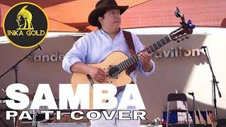SAMBA PA TI | Santana cover - INKA GOLD