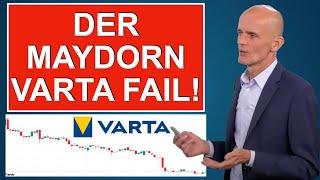 Der tiefe FALL von VARTA und MAYDORN!