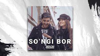 Benom Guruhi  - So'ngi bor | Беном - Сонги бор (AUDIO)