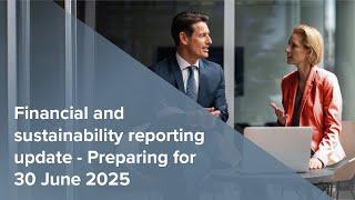 Webinar | IFRS - Financial and sustainability reporting update - Preparing for 30 June 2025