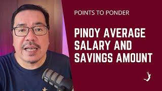 What is the Average Salary and Savings Rate of Filipinos?