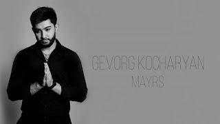 Gevorg Kocharyan - MAYRS