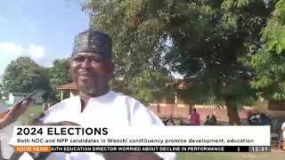 Both NDC and NPP candidates in Wenchi constituency promise development, education (25-6-24)