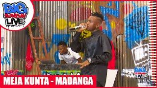 BIG SUNDAY LIVE | MEJA KUNTA - MADANGA YA MKE WANGU