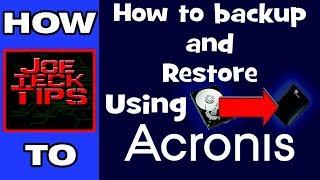 How to backup and restore using Acronis True Image | How To | JoeteckTips