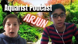 Lazarus' Aquarist Podcast: Arjun from Arjun's Animal World (LOVES HIS PETS)