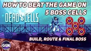 Dead Cells | How to beat the Game on 5 Boss Cells - GUIDE (Build, Route & Final Boss)