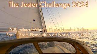 Jester Challenge 2024. Part 1, from the start in Plymouth to off the north west coast of Spain