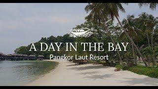 PANGKOR LAUT RESORT | LUXURY RESORTS