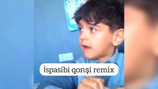 İspasibi qonşi remix (Azeremix)