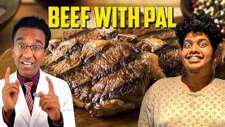 Making Dr.Pal Eat Beef | First Time in YouTube History  - Irfan's View