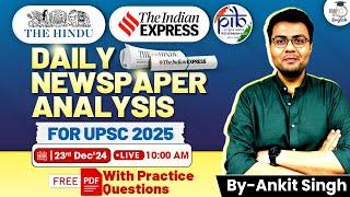 Daily Newspaper Analysis | 23 December 2024 | The Hindu Analysis | Indian Express Analysis |UPSC CSE