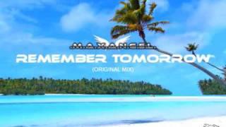 Max Angel - Remember Tomorrow (Original Mix)