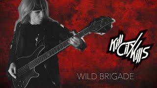 Kill City Kills - Wild Brigade bass cover by Andy Jaxx