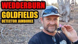 GOLD, CAMPING, GOOD TIMES - 2025 Wedderburn Detector Jamboree