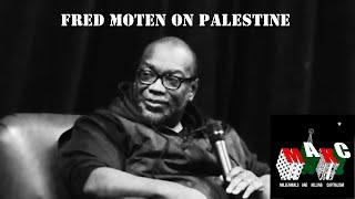 Fred Moten on Palestine and the Nation-State of Israel