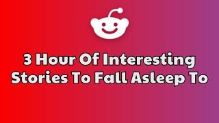 3 HOURS Of Interesting AITA Stories To Fall Asleep To | Best Reddit Stories Compilation (New update)